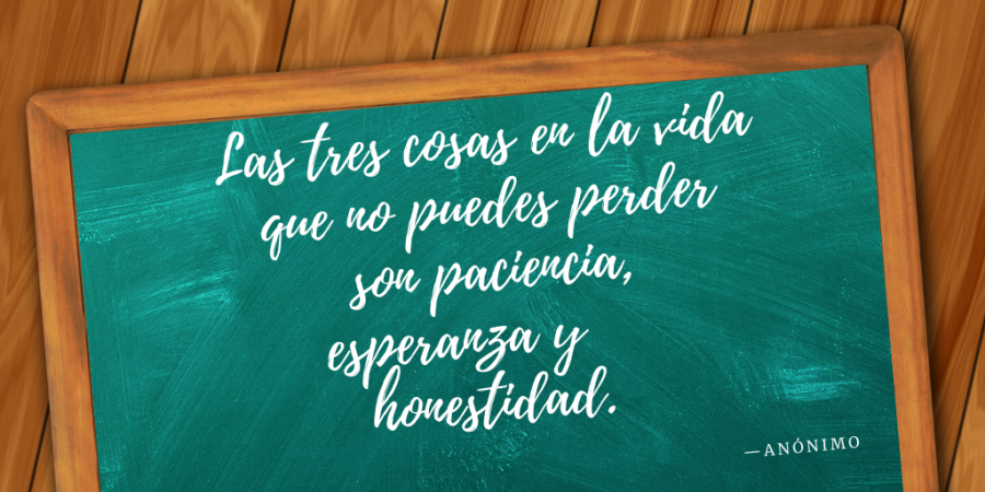 paciencia-esperanza-honestidad.png paciencia-esperanza-honestidad.png