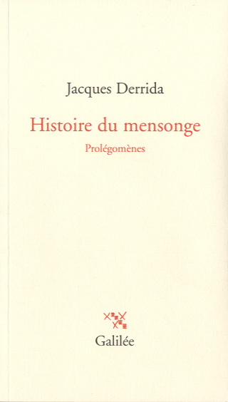 derrida-histoire-du-mensonge.jpg derrida-histoire-du-mensonge.jpg