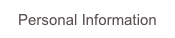Personal Information